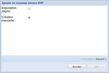 Ajouter un nouveau serveur RVP depuis Zéphir